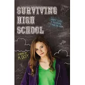 Surviving High School