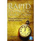 Rapid Hypnotic Inductions: Demonstrations & Applications