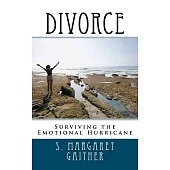 Divorce: Surviving the Emotional Hurricane