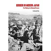 Beriberi in Modern Japan: The Making of a National Disease