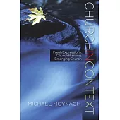 Church for Every Context: An Introduction to Theology and Practice