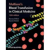 Mollison’s Blood Transfusion in Clinical Medicine