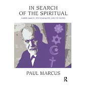 In Search of the Spiritual: Gabriel Marcel, Psychoanalysis, and the Sacred