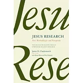 Jesus Research: New Methodologies and Perceptions