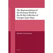 The Representations of the Overseas World in the De Bry Collection of Voyages (1590-1634)