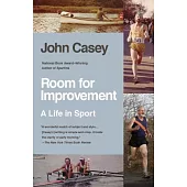 Room For Improvement: A Life in Sport