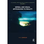 A Clinical Application of Bion’s Concepts