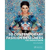 50 Contemporary Fashion Designers You Should Know