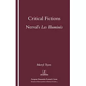 Critical Fictions: Nerval’s 