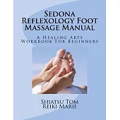 Sedona Reflexology Foot Massage Manual