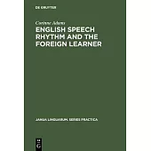 English Speech Rhythm and the Foreign Leader