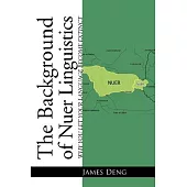 The Background of Nuer Linguistics: Why Let Your Language Become Extinct?
