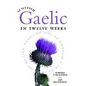 Scottish Gaelic in Twelve Weeks