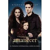 Amanecer / Breaking Dawn