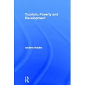 Tourism, Poverty and Development