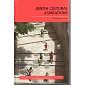 Jewish Cultural Aspirations: The Jewish Role in American Life