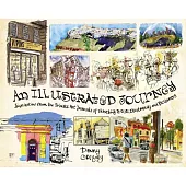 An Illustrated Journey: Inspiration from the Private Art Journals of Traveling Artists, Illustrators and Designers