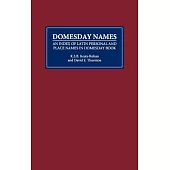 Domesday Names: An Index of Latin Personal and Place Names in Domesday Book