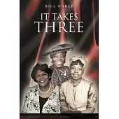 It Takes Three