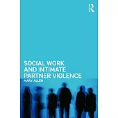 Social Work and Intimate Partner Violence