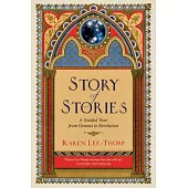 Story of Stories: A Guided Tour from Genesis to Revelation