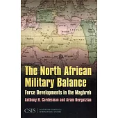 The North African Military Balance: Force Developments in the Maghreb