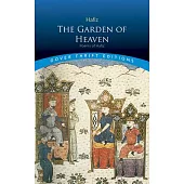 The Garden of Heaven: Poems of Hafiz