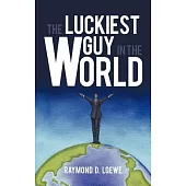 The Luckiest Guy in the World