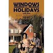 Windows and Holidays