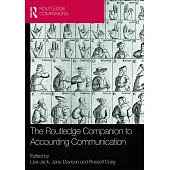 The Routledge Companion to Accounting Communication