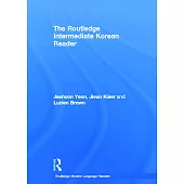 The Routledge Intermediate Korean Reader