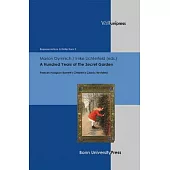 A Hundred Years of the Secret Garden: Frances Hodgson Burnett’s Children’s Classic Revisited