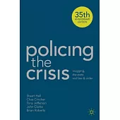 Policing the Crisis: Mugging, the State and Law and Order