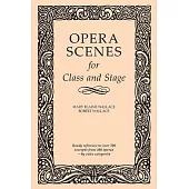 Opera Scenes for Class and Stage