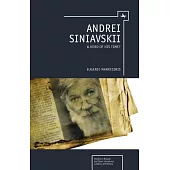 Andrei Siniavskii: A Hero of His Time?