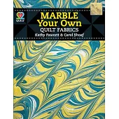 Marble Your Own Quilt Fabrics