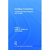 Creating Connection: A Relational-Cultural Approach with Couples