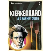 Introducing Kierkegaard: A Graphic Guide