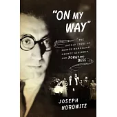 On My Way: The Untold Story of Rouben Mamoulian, George Gershwin, and Porgy and Bess