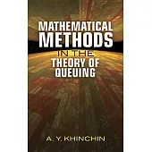 Mathematical Methods in the Theory of Queuing