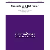 Concerto in B-Flat Major HWV 301: Score & Parts for Brass Quintet: Medium-Difficult