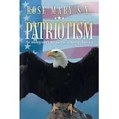 Patriotism: An Immigrant’s Perspective of Loving America