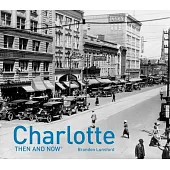 Charlotte Then and Now(r)