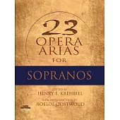 23 Opera Arias for Sopranos