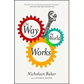 The Way the World Works: Essays