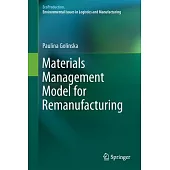 Materials Management Model for Remanufacturing