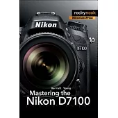 Mastering the Nikon D7100