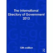 The International Directory of Government 2013