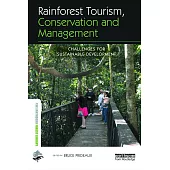 Rainforest Tourism, Conservation and Management: Challenges for Sustainable Development