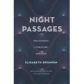 Night Passages: Philosophy, Literature, and Film